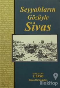 Seyyahların Gözüyle Sivas