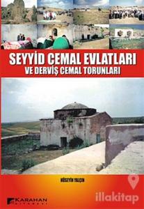 Seyyid Cemal Evlatları ve Derviş Cemal Torunları