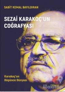 Sezai Karakoç'un Coğrafyası