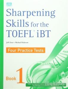 Sharpening Skills for the TOEFL iBT 1 Four Practice Tests (Ciltli)