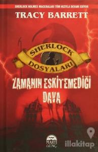 Sherlock Dosyaları - Zamanın Eskitemediği Dava (Ciltli)