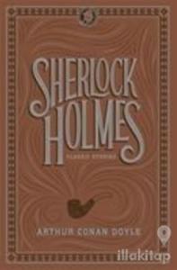 Sherlock Holmes: Classic Stories