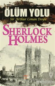 Sherlock Holmes: Ölüm Yolu