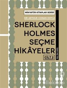 Sherlock Holmes Seçme Hikayeler Cilt 2 - Minyatür Kitaplar Serisi (Ciltli)