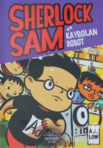 Sherlock Sam ve Kaybolan Robot (Ciltli)