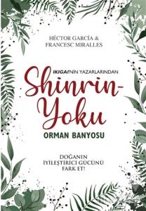 Shinrin-Yoku Orman Banyosu