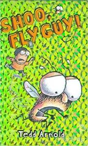 Shoo, Fly Guy! (Fly Guy 3) (Ciltli)