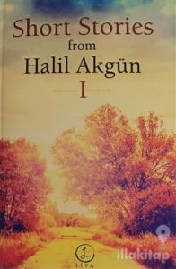 Short Stories From Halil Akgün 1