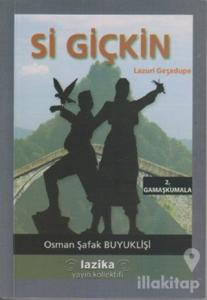 Si Giçkin