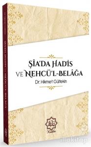 Şia'da Hadis ve Nehcü'l-Belağa
