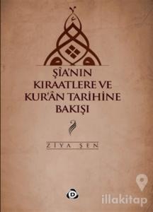 Şia'nın Kıraatlere ve Kur'an Tarihine Bakışı