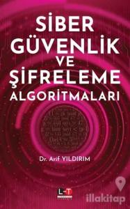 Siber Güvenlik ve Şifreleme Algoritmaları