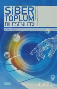 Siber Toplum Bileşenleri