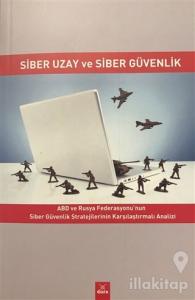 Siber Uzay ve Siber Güvenlik