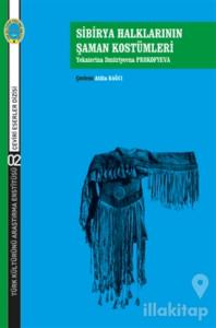 Sibirya Halklarının Şaman Kostümleri