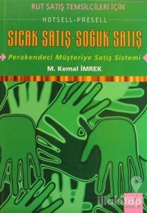 Sıcak Satış - Soğuk Satış