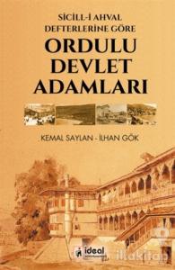 Sicill-i Ahval Defterlerine Göre Ordulu Devlet Adamları
