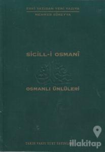 Sicill-i Osmani Osmanlı Ünlüleri 1 A-At
