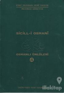 Sicill-i Osmani Osmanlı Ünlüleri 4 Me-Re
