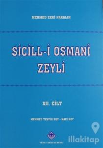 Sicill-i Osmani Zeyli Cilt: 12