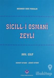 Sicill-i Osmani Zeyli Cilt: 17