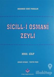 Sicill-i Osmani Zeyli Cilt: 18