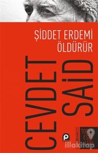 Şiddet Erdemi Öldürür