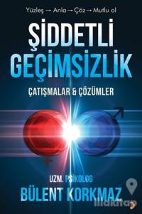 Şiddetli Geçimsizlik