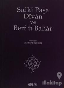 Sıdki Paşa Divan ve Berf ü Bahar
