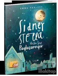 Sidney ve Stella Hiçbir Şeyi Paylaşamıyor