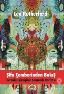 Şifa Çemberinden Bakış