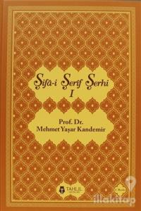 Şifa-i Şerif Şerhi (3 Cilt Takım) (Ciltli)