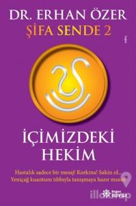 Şifa Sende 2 : İçimizdeki Hekim