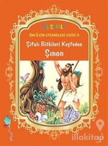 Şifalı Bitkileri Keşfeden Şınon