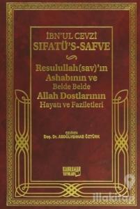 Sıfatü's-Safve - Resulullah'ın Ashabının ve Belde Belde Allah Dostlarının Hayatı ve Faziletleri (Ciltli)