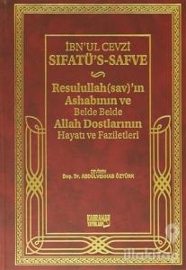 Sıfatü's-Safve - Resulullah'ın Ashabının ve Belde Belde Allah Dostlarının Hayatı ve Faziletleri (Şamua) (Ciltli)