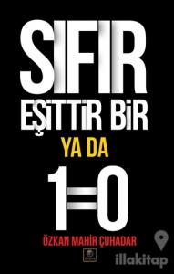 Sıfır Eşittir Bir Ya Da 1=0