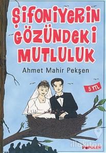 Şifoniyerin Gözündeki Mutluluk