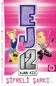 Şifreli Şarkı - EJ12 Ajan Kız