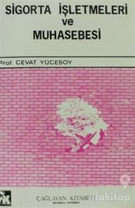 Sigorta İşletmeleri ve Muhasebesi