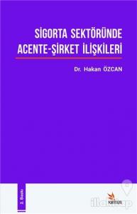 Sigorta Sektöründe Acente - Şirket İlişkileri