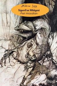 Sigurd'un Hikayesi - Peri Masalları
