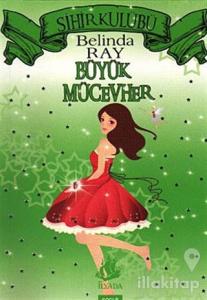 Sihir Kulübü 6: Büyük Mücevher