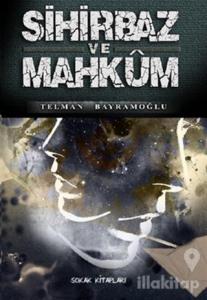 Sihirbaz ve Mahkum