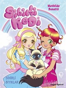 Sihirli Bıyıklar - Sihirli Kedi 1