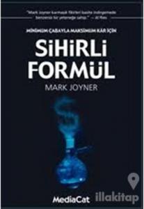 Sihirli Formül Minimum Çabayla Maksimum Kar İçin