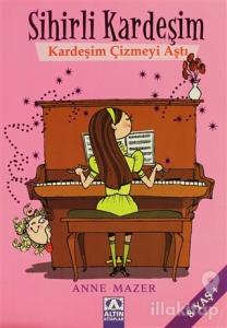 Sihirli Kardeşim - Kardeşim Çizmeyi Aştı