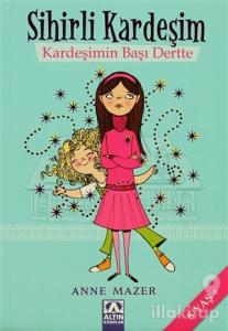 Sihirli Kardeşim Kardeşimin Başı Dertte