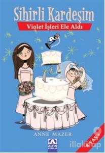 Sihirli Kardeşim - Violet İşleri Ele Aldı