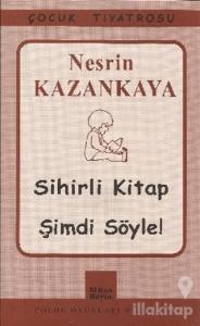 Sihirli Kitap - Şimdi Söyle!
